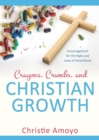 Image for Crayons, Crumbs, and Christian Growth