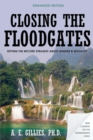 Image for Closing the Floodgates (Revised Edition)