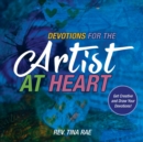 Image for Devotions for the Artist at Heart : Get Creative and Draw Your Devotions