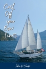 Image for Cast Off Your Bow Lines