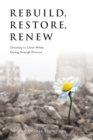Image for Rebuild, Restore, Renew