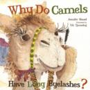 Image for Why Do Camels Have Long Eyelashes?