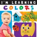 Image for I&#39;m Learning Colors