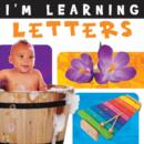 Image for I&#39;m Learning Letters