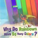 Image for Why do rainbows have so many colors?