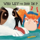 Image for Who Let the Dog In?