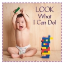 Image for Look What I Can Do!