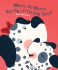 Image for Where, Oh Where Has My Little Dog Gone?