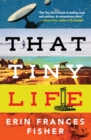 Image for That Tiny Life