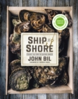 Image for Ship to Shore : Straight Talk from the Seafood Counter