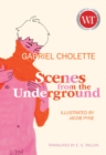 Image for Scenes from the underground