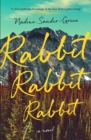 Image for Rabbit Rabbit Rabbit : A Novel