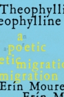 Image for Theophylline : Poems