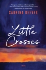 Image for Little Crosses : A Novel