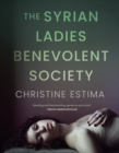 Image for The Syrian Ladies Benevolent Society