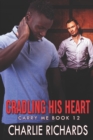 Image for Cradling his Heart