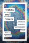 Image for Profits and power  : navigating the politics and geopolitics of oil