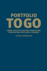Image for Portfolio to Go : 1000+ Reflective Writing Prompts and Provocations for Clinical Learners
