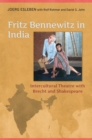 Image for Fritz Bennewitz in India : Intercultural Theatre with Brecht and Shakespeare