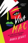 Image for VIVA MAC : AIDS, Fashion, and the Philanthropic Practices of MAC Cosmetics