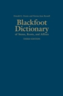 Image for Blackfoot Dictionary of Stems, Roots, and Affixes