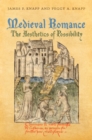 Image for Medieval romance  : the aesthetics of possibility
