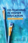 Image for Co-Teaching in Higher Education : From Theory to Co-Practice