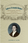 Image for Andrew Fernando Holmes : Protestantism, Medicine, and Science in Nineteenth-Century Montreal