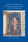 Image for Piers Plowman and the Reinvention of Church Law in the Late Middle Ages