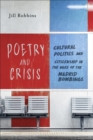 Image for Poetry and Crisis : Cultural Politics and Citizenship in the Wake of the Madrid Bombings