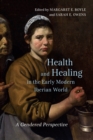 Image for Health and Healing in the Early Modern Iberian World