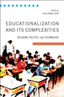 Image for Educationalization and Its Complexities