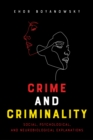 Image for Crime and Criminality : Social, Psychological, and Neurobiological Explanations