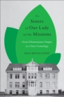 Image for The Sisters of Our Lady of the Missions