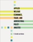 Image for Applied welfare economics, trade, and agricultural policy analysis