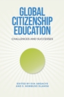 Image for Global Citizenship Education : Challenges and Successes