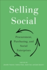 Image for Selling social  : procurement, purchasing, and social enterprises