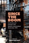 Image for Since the Boom : Continuity and Change in the Western Industrialized World after 1970