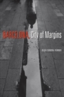 Image for Barcelona, city of margins