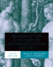 Image for Readings for a history of anthropological theory