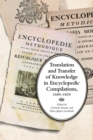 Image for Translation and Transfer of Knowledge in Encyclopedic Compilations, 1680-1830