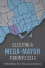 Image for Electing a Mega-Mayor : Toronto 2014