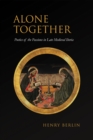 Image for Alone Together : Poetics of the Passions in Late Medieval Iberia