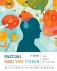Image for Practising Social Work Research: Case Studies for Learning, Second Edition