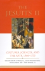 Image for Jesuits II: Cultures, Sciences, and the Arts, 1540-1773