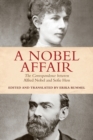 Image for Nobel Affair: The Correspondence between Alfred Nobel and Sofie Hess