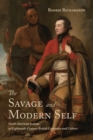 Image for Savage and Modern Self: North American Indians in Eighteenth-Century British Literature and Culture