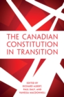 Image for Canadian Constitution In Transition