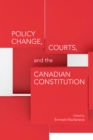 Image for Policy Change, Courts, and the Canadian Constitution