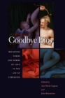 Image for Goodbye Eros: Recasting Forms and Norms of Love in the Age of Cervantes